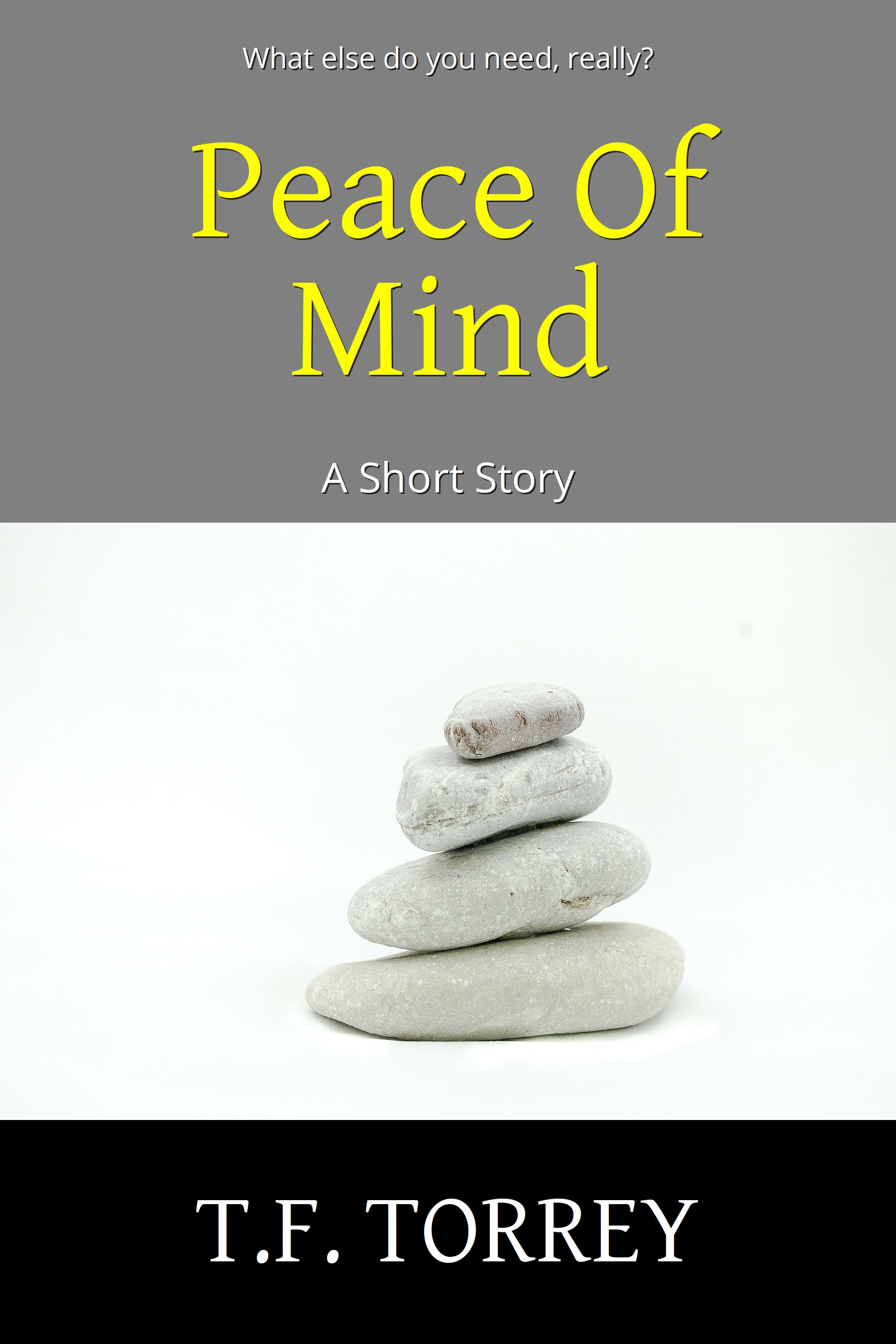 Cover of Peace of Mind: A Short Story by T.F. Torrey