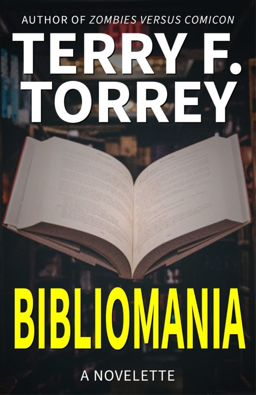 Bibliomania: A Novelette